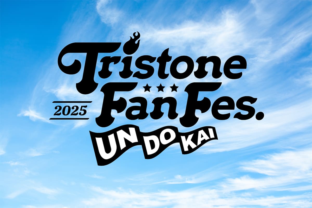 Tristone Fan Fes 2025 ～UNDOKAI～