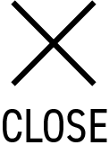 CLOSE